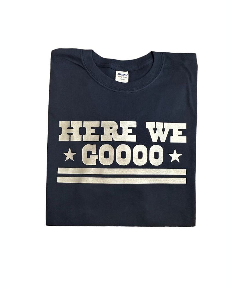 Here We Go Dallas Cowboy Football Graphic Apparel -  Ladies V-Neck Tee, Unisex Crewneck, Ladies Long Sleeve V-Neck Shirt, Unisex Sweatshirt