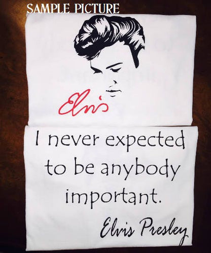 SALE! Elvis Presley Silhouette Tee! Elvis Quote on Back or Custom Saying. Personalization with names available upon request - Stitch N Bling