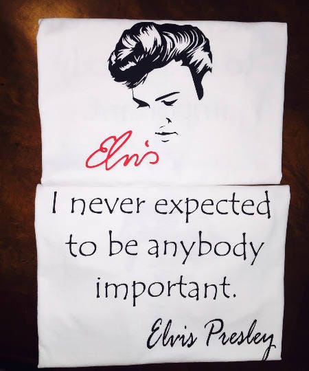 SALE! Elvis Presley Signature Photo Tee! Elvis Quote on Back or Custom Saying. Personalization Available! - Stitch N Bling