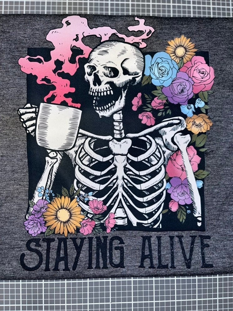 Staying Alive Floral Skeleton Drinking Coffee Tee / Coffee Skeleton T-Shirt - Stitch N Bling