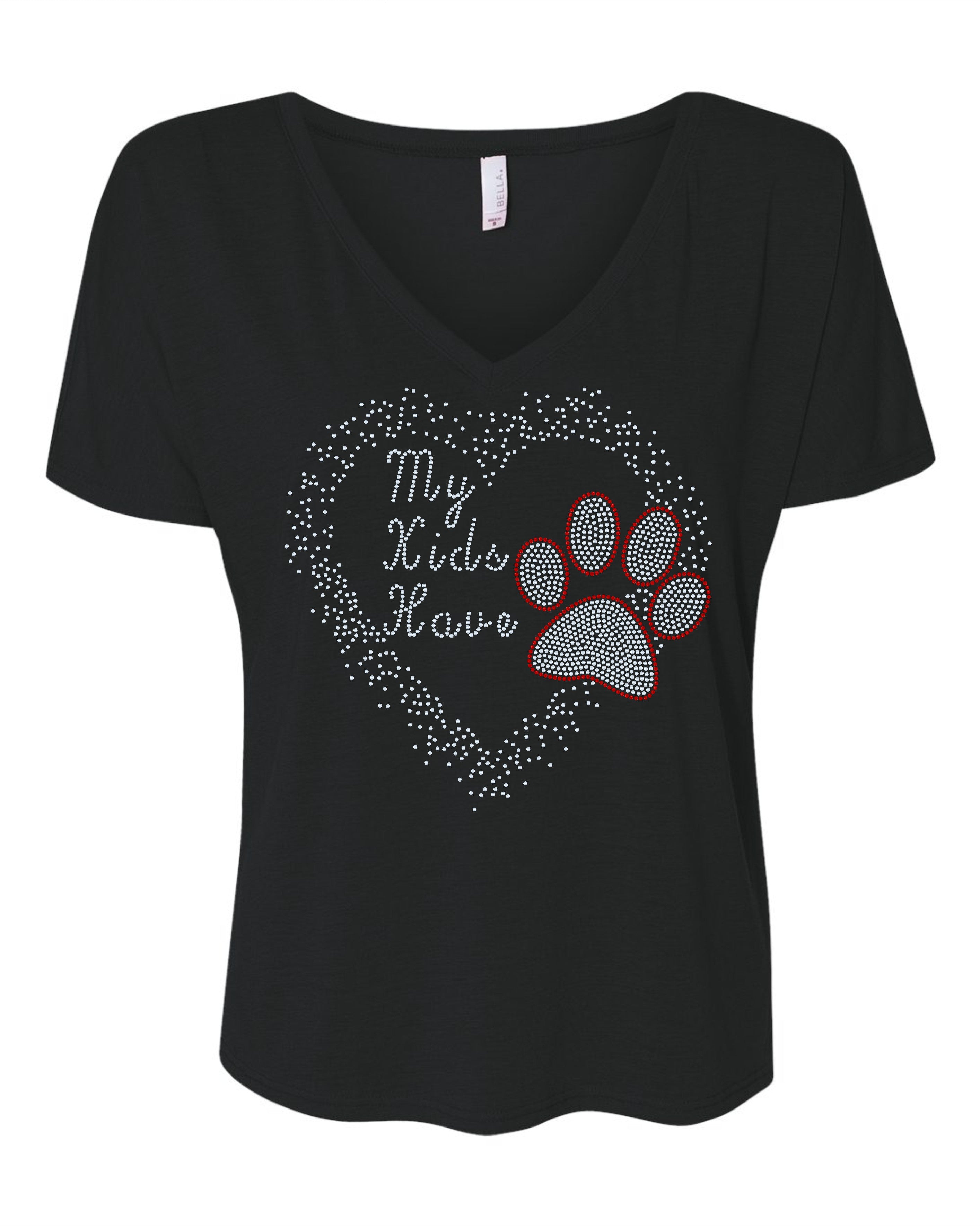 My Kids Have Paws Bling Apparel – Ladies V-Neck Tee, Unisex Crewneck, Ladies Long Sleeve V-Neck Shirt, Unisex Sweatshirt